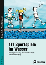 111 Sportspiele im Wasser - Britta Buschmann