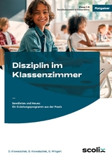 Disziplin im Klassenzimmer - D. Krowatschek, G. Krowatschek, G. Wingert