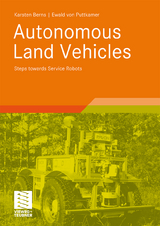 Autonomous Land Vehicles - Karsten Berns, Ewald Puttkamer