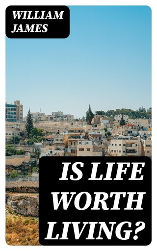 Is Life Worth Living?