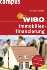 WISO: Immobilienfinanzierung - Michael H&ouml;lting