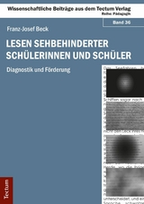 Lesen sehbehinderter Sch&uuml;lerinnen und Sch&uuml;ler - Franz-Josef Beck