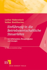 Einf&uuml;hrung in die Betriebswirtschaftliche Steuerlehre - Volker Breithecker