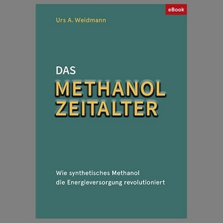 Das Methanol Zeitalter