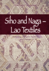 Siho and Naga &ndash; Lao Textiles - Edeltraud Tagwerker