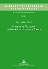 Integrative P&auml;dagogik und die Kulturhistorische Theorie - 