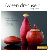 Dosen drechseln - Helga Becker
