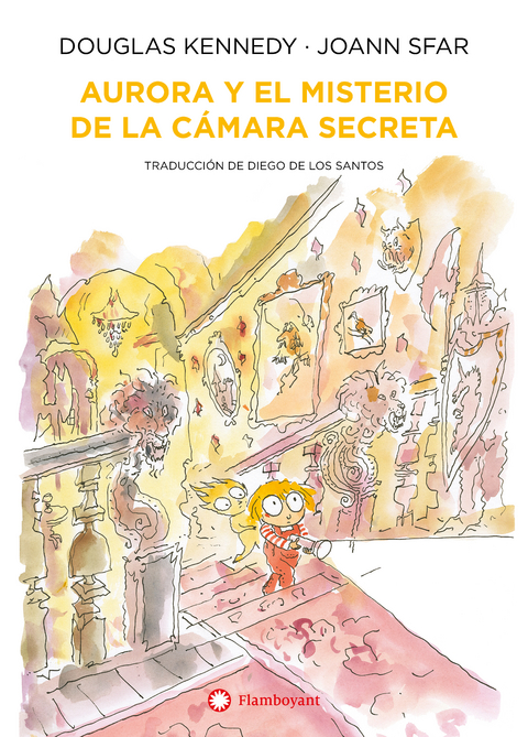 Aurora y el misterio de la c&aacute;mara secreta - Douglas Kennedy