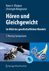 H&ouml;ren und Gleichgewicht. Im Blick des gesellschaftlichen Wandels - 