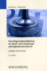 Verm&ouml;gensabsch&ouml;pfung im Straf- und Ordnungswidrigkeitenverfahren - Johann Podolsky, Tobias Brenner