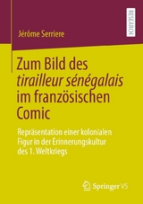 Zum Bild des tirailleur s&eacute;n&eacute;galais im franz&ouml;sischen Comic - J&eacute;r&ocirc;me Serriere
