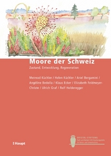 Moore der Schweiz - Meinrad K&uuml;chler, Helen K&uuml;chler, Ariel Bergamini, Ang&eacute;line Bedolla, Klaus Ecker, Elizabeth Feldmeyer-Christe, Ulrich Graf, Rolf Holderegger