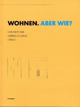 WOHNEN.ABER WIE? - Werner Durth, Nina Sonntag, Georgios Kontos, Rahel H&uuml;nig, Raul Gschrey, Christian Huber, Charlotte D&ouml;ring