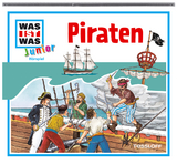 WAS IST WAS Junior H&ouml;rspiel: Piraten - Charlotte Habersack, Luis-Max Anders