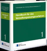 Handbuch f&uuml;r das Verwaltungszwangsverfahren - Prof. Rainer Goldbach