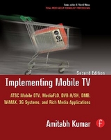 Implementing Mobile TV - Kumar, Amitabh; Merrill Weiss, S.