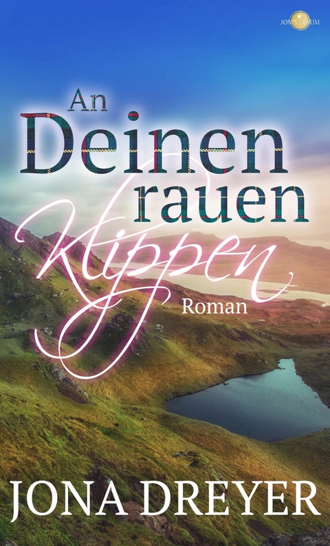 An deinen rauen Klippen -  Jona Dreyer