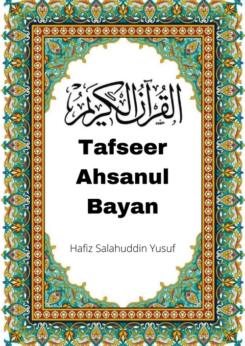 Tafseer Ahsanul Bayan - Hafiz Salahuddin Yusuf