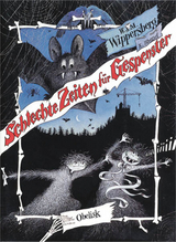 Schlechte Zeiten für Gespenster - Walter Wippersberg