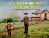 Why Can't Every Day Be Daddy Day? - Joann Laforte, Joshua A Young