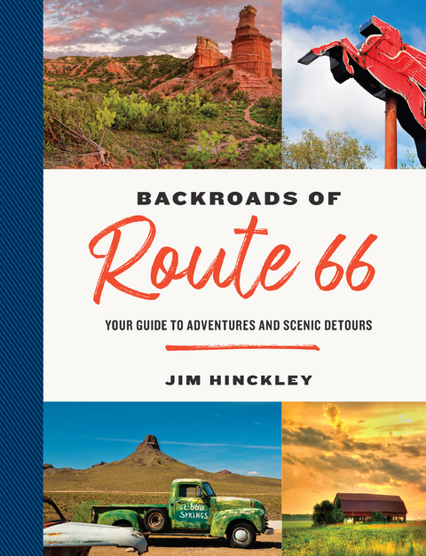 The Backroads of Route 66 - Jim Hinckley