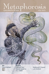 Metaphorosis July 2022 - Metaphorosis Magazine