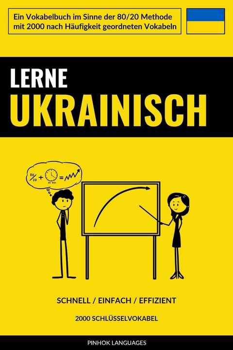 Lerne Ukrainisch - Schnell / Einfach / Effizient - Pinhok Languages