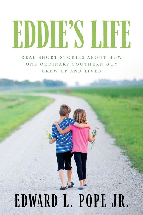 Eddie's Life - Edward L. Pope Jr.