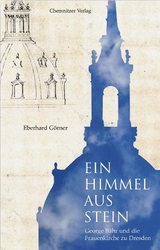Ein Himmel aus Stein - Eberhard G&ouml;rner
