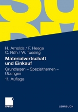 Materialwirtschaft und Einkauf - Hans Arnolds, Franz Heege, Carsten R&ouml;h, Werner Tussing