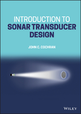 Introduction to Sonar Transducer Design - John C. Cochran