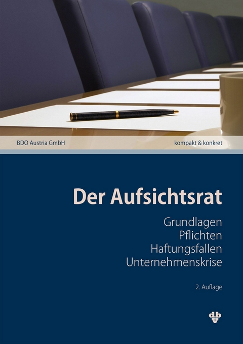 Der Aufsichtsrat (Ausgabe &Ouml;sterreich) -  Pia Meusburger,  Christopher Schrank,  Bernd Winter