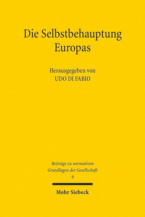 Die Selbstbehauptung Europas - 