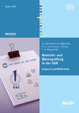 Material- und Warenpr&uuml;fung in der DDR - G. Fuhrmann, H. Jablonski, H.-H. Lehnecke, J. Thiele, L.-P. Wagenf&uuml;hr