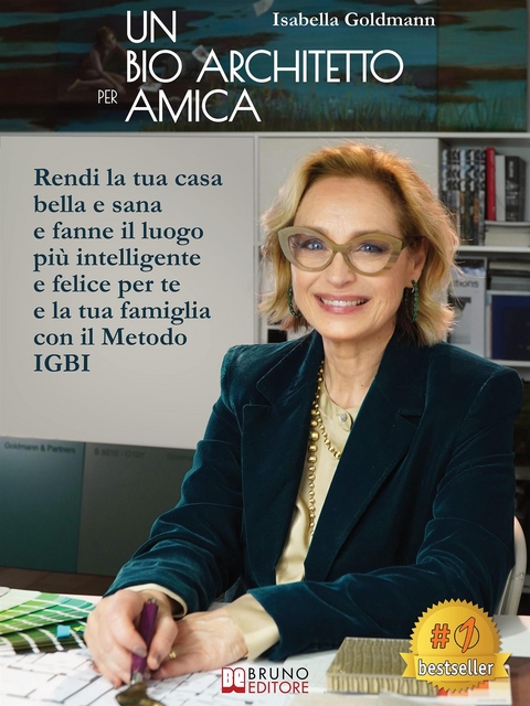 Un Bio Architetto Per Amica - Isabella Goldmann