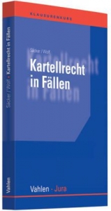 Kartellrecht in F&auml;llen - Franz J&uuml;rgen S&auml;cker, Maik Wolf