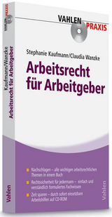 Arbeitsrecht f&uuml;r Arbeitgeber - Stephanie Kaufmann, Claudia Wanzke