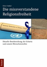 Die missverstandene Religionsfreiheit - Oliver Smiljić