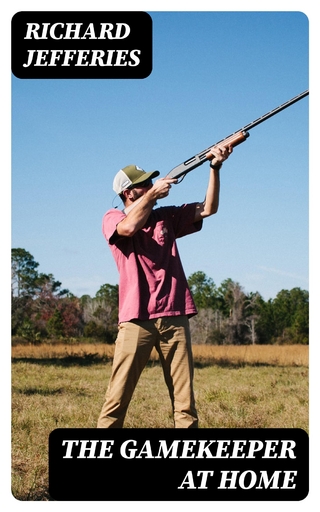 The Gamekeeper at Home