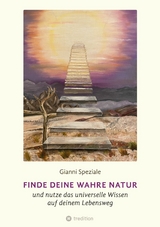 Finde deine Wahre Natur -  Gianni Speziale