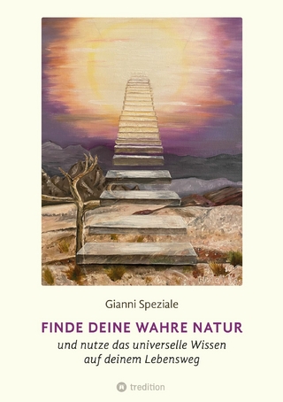 Finde deine Wahre Natur