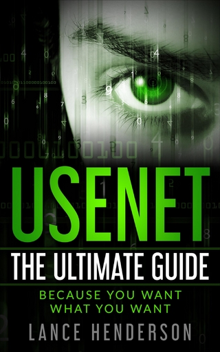 Usenet: The Ultimate Guide