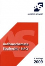 Aufbauschemata Strafrecht / StPO - Rolf Kr&uuml;ger, Christian Sommer