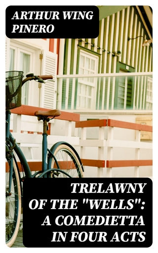 Trelawny of The 