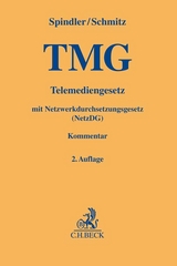 Telemediengesetz. TMG. NetzDG - Spindler, Gerald; Schmitz, Peter; Liesching, Marc