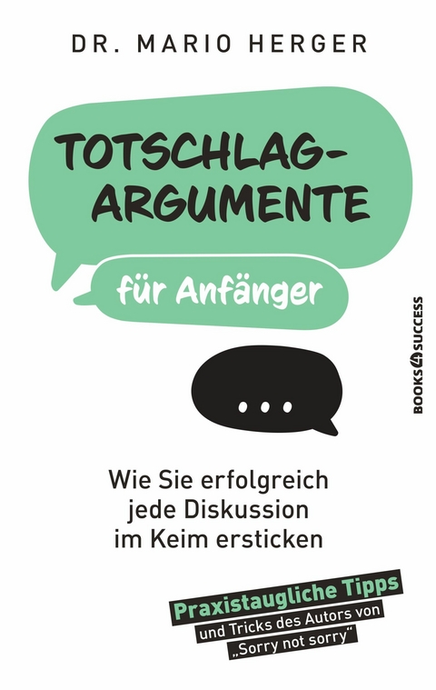 Totschlagargumente f&uuml;r Anf&auml;nger - Mario Herger