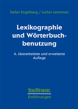 Lexikographie und W&ouml;rterbuchbenutzung - Stefan Engelberg, Lothar Lemnitzer