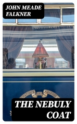 The Nebuly Coat - John Meade Falkner