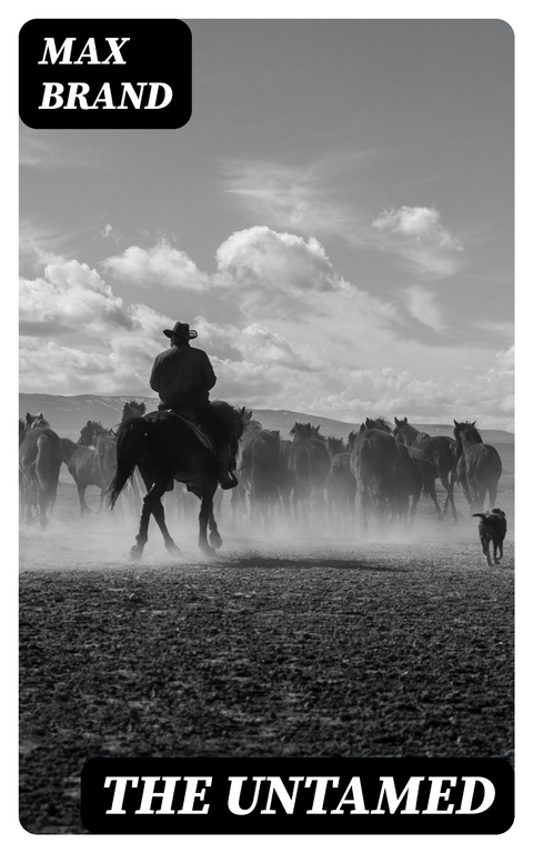 The Untamed - Max Brand