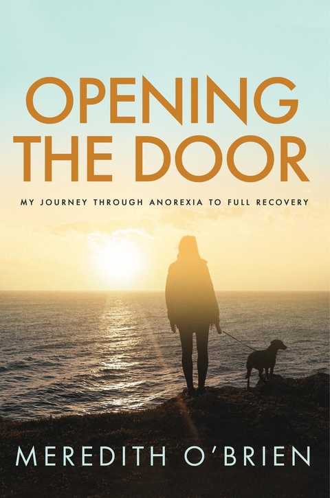 Opening the Door -  Meredith E. O'Brien
